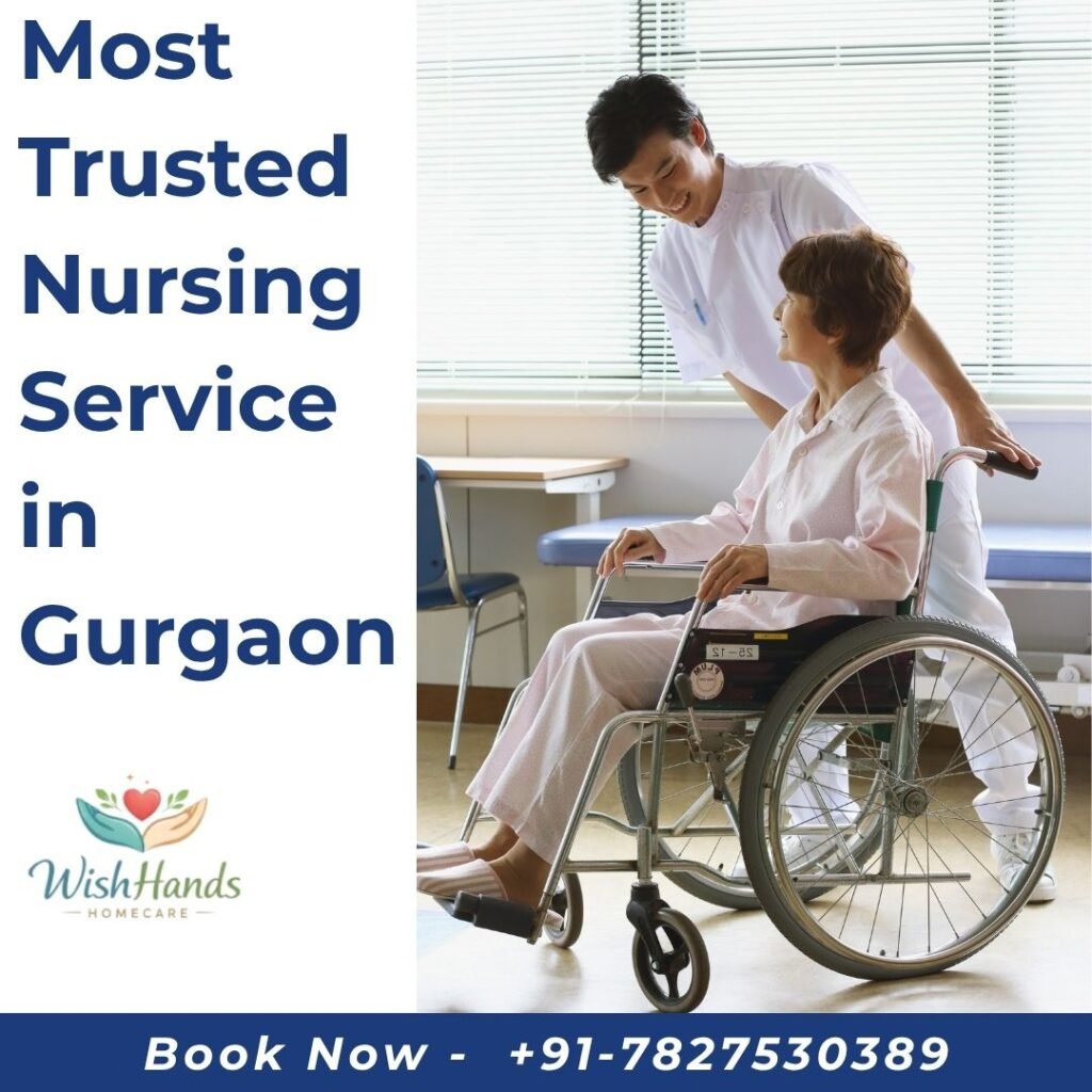 Most Trusted Nursing Service in Gurgaon
