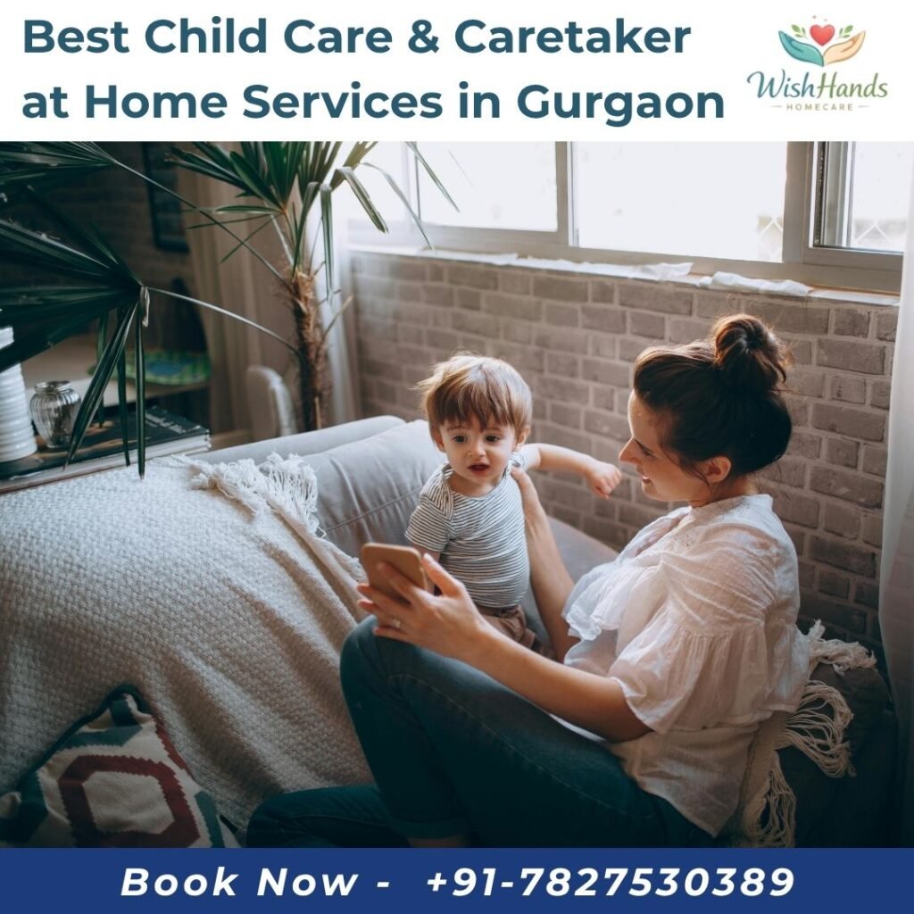 Best Child Care & Caretaker at Home Services in Gurgaon