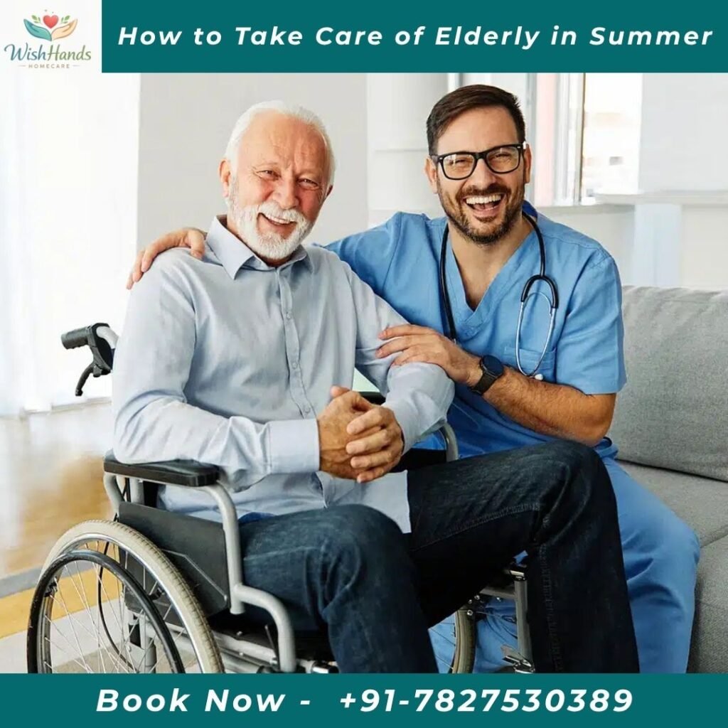 How to Take Care of Elderly in Summer