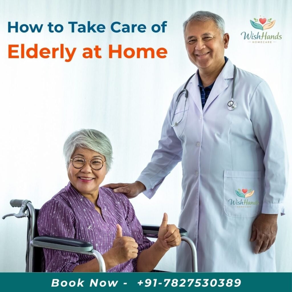 How to Take Care of Elderly at Home